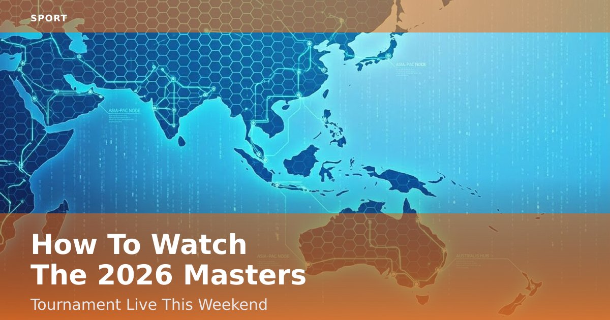 How To Watch The 2026 Masters Tournament Live This Weekend