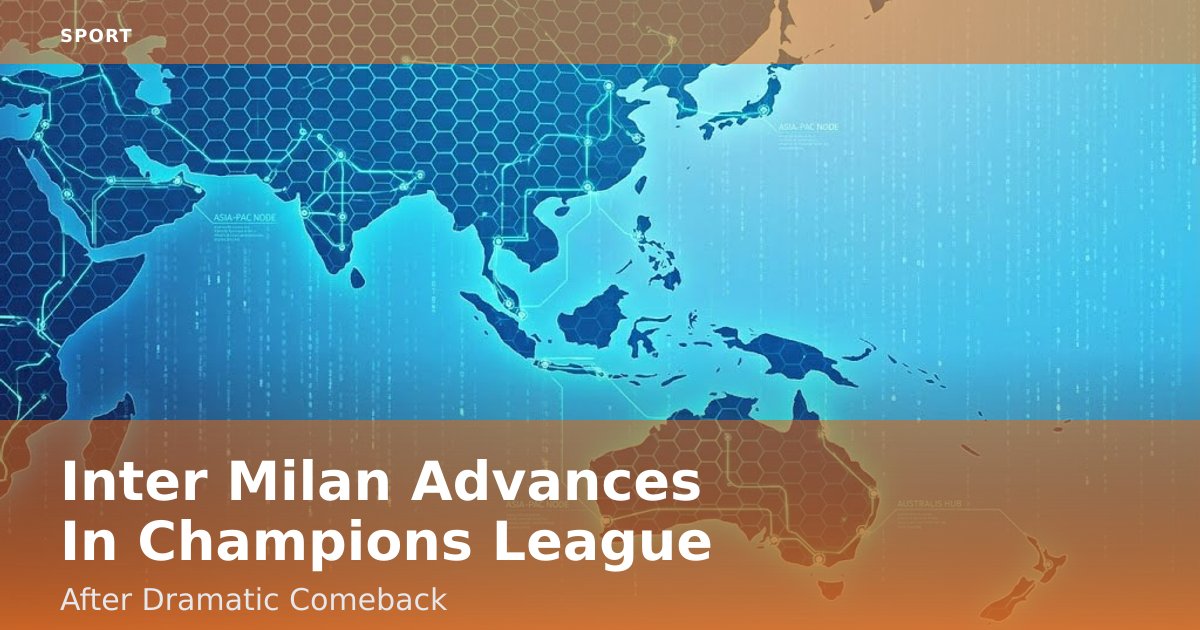 Inter Milan Advances In Champions League After Dramatic Comeback