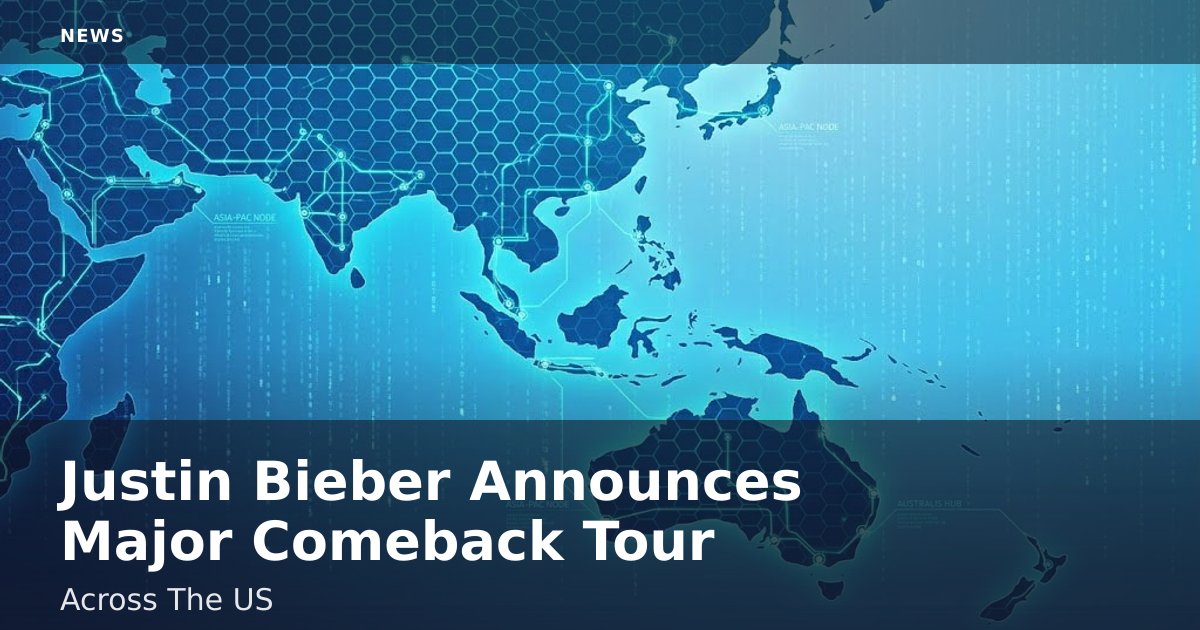 Justin Bieber Announces Major Comeback Tour Across The US