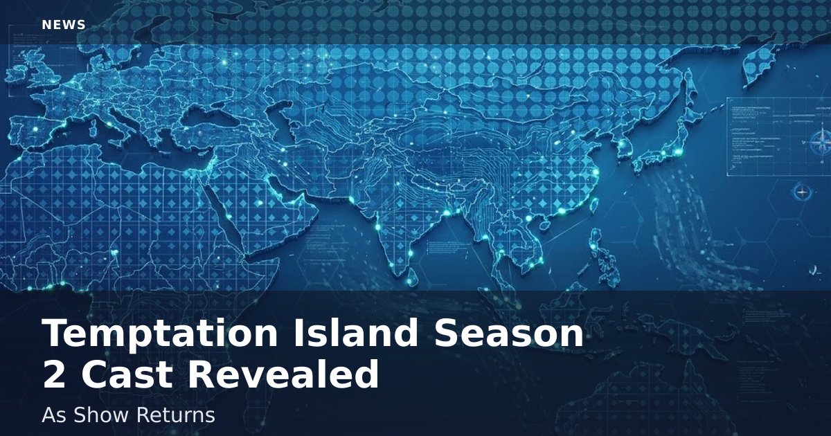 Temptation Island Season 2 Cast Revealed As Show Returns