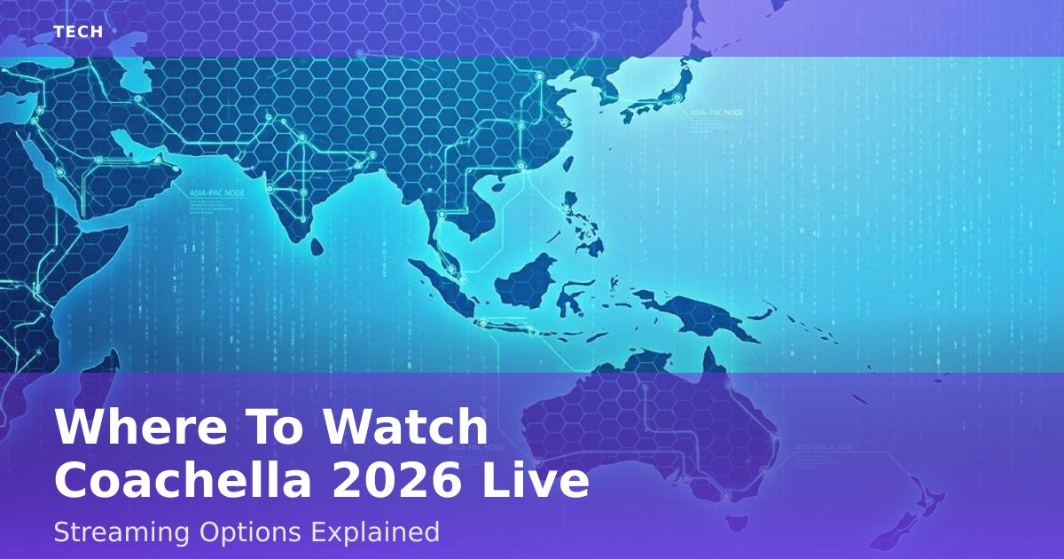 Where To Watch Coachella 2026 Live: Streaming Options Explained