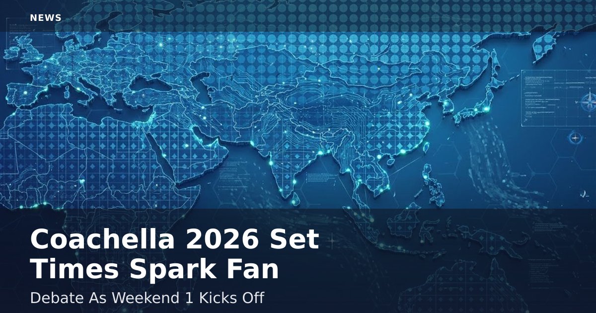 Coachella 2026 Set Times Spark Fan Debate As Weekend 1 Kicks Off