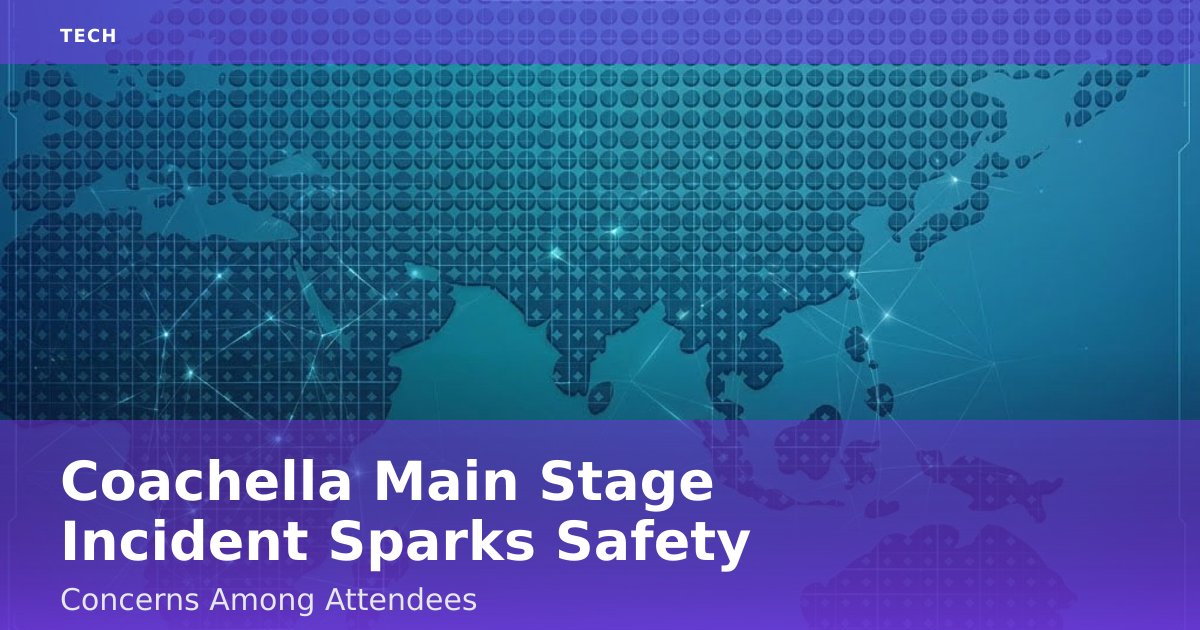 Coachella Main Stage Incident Sparks Safety Concerns Among Attendees