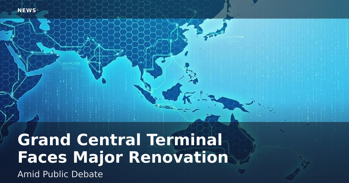 Grand Central Terminal Faces Major Renovation Amid Public Debate