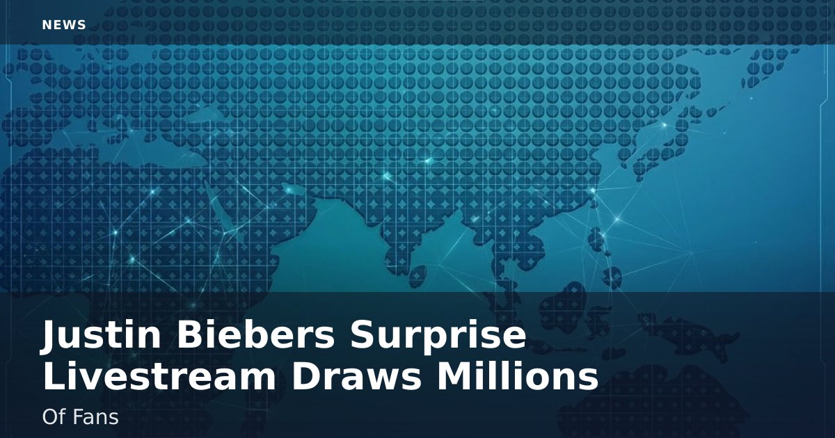 Justin Bieber's Surprise Livestream Draws Millions Of Fans