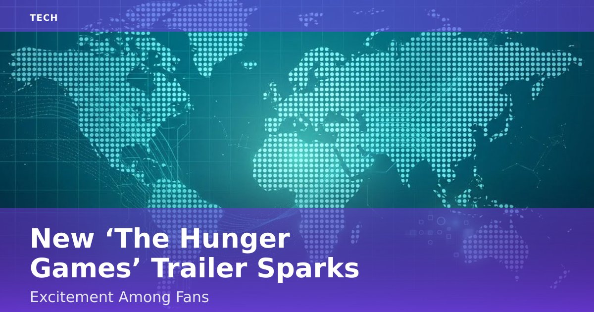 New ‘The Hunger Games’ Trailer Sparks Excitement Among Fans