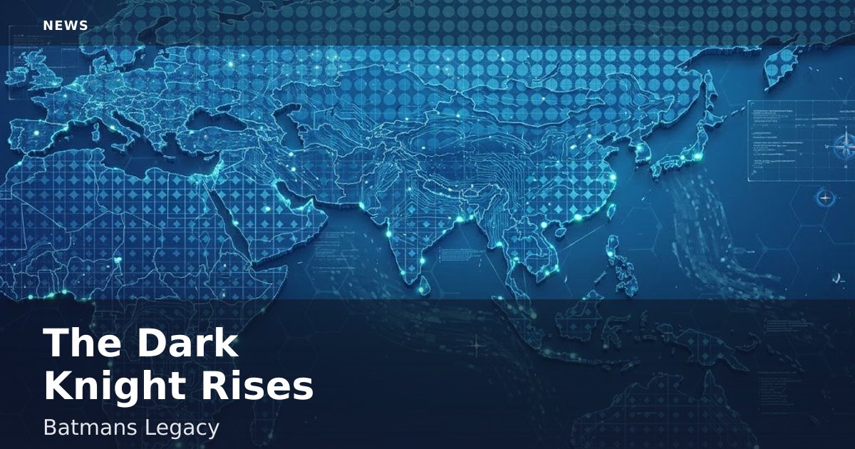 The Dark Knight Rises: Batman's Legacy