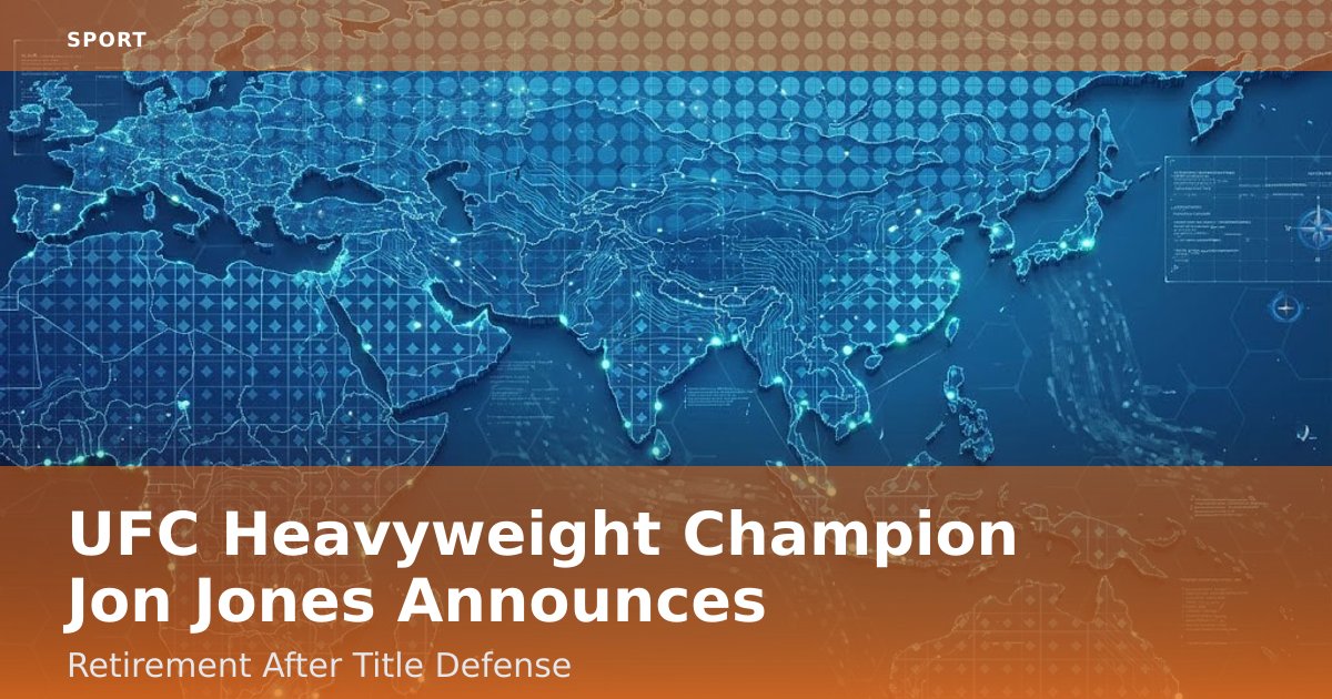 UFC Heavyweight Champion Jon Jones Announces Retirement After Title Defense