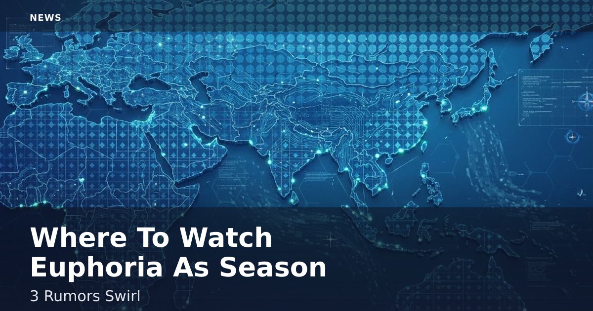 Where To Watch Euphoria As Season 3 Rumors Swirl